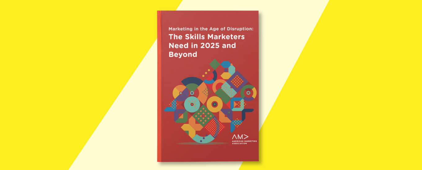 The Skills Marketers Need in 2025 and Beyond